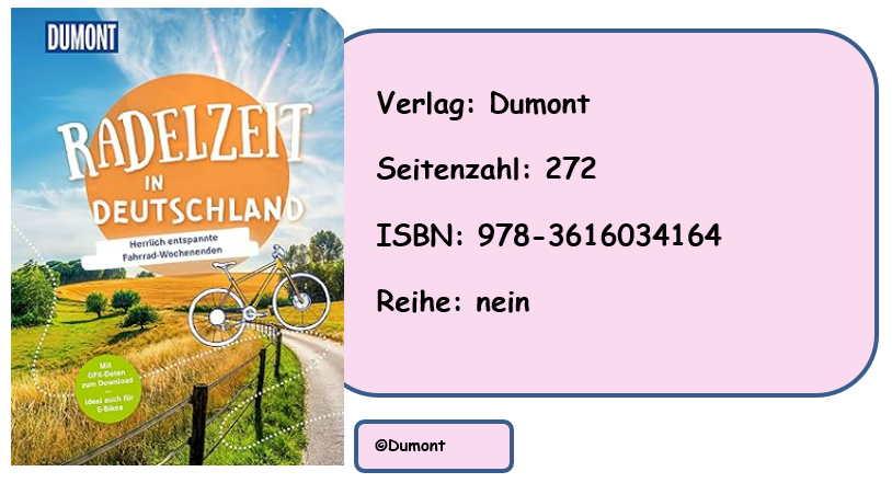 [Rezension] DUMONT Radelzeit in Deutschland: Herrlich entspannte Fahrradwochenenden